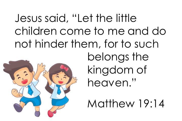 Let the children come to Jesus
